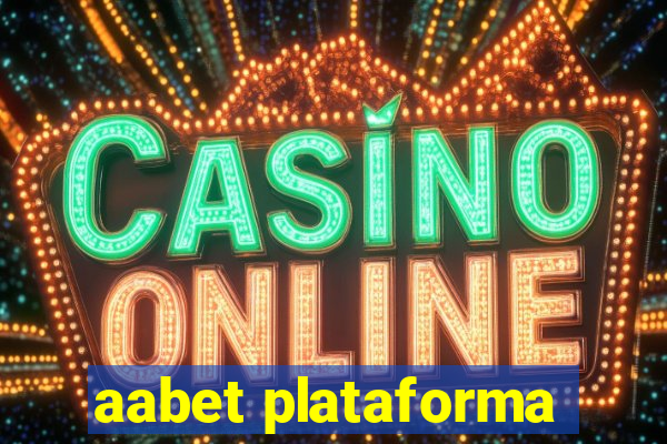 aabet plataforma